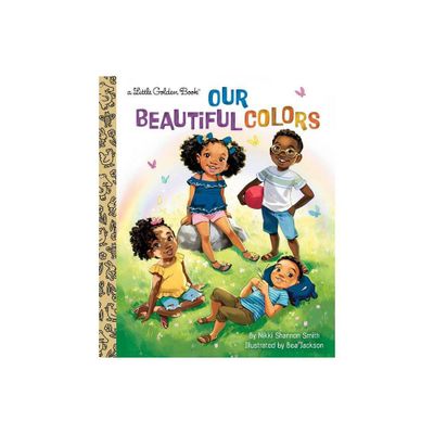 Our Beautiful Colors - (Little Golden Book) by Nikki Shannon Smith (Hardcover)