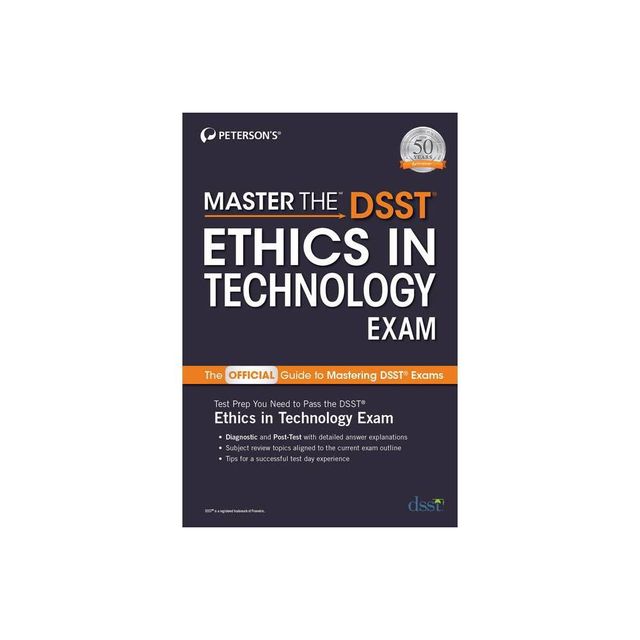 Master the Dsst Ethics in Technology Exam - by Petersons (Paperback)