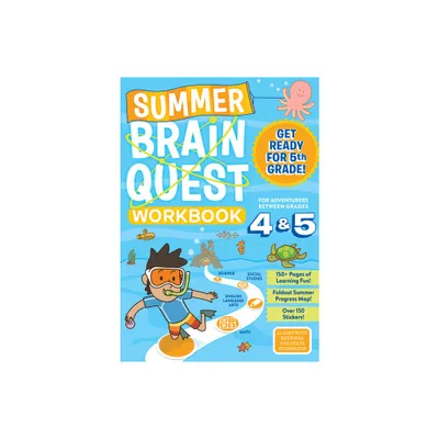 Summer Brain Quest : Between Grades 4 & 5 (Paperback) - by Bridget Heos