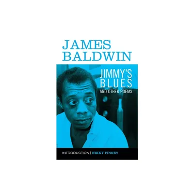 Jimmys Blues and Other Poems - by James Baldwin (Paperback)