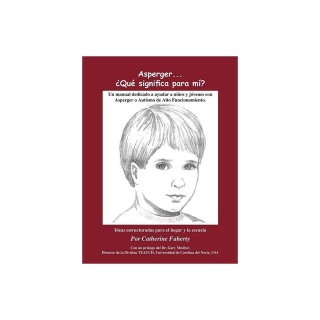 Asperger . . . Que Significa Para Mi? - by Catherine Faherty (Paperback)