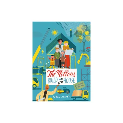 The Mellons Build a House - by Robin Jacobs (Hardcover)