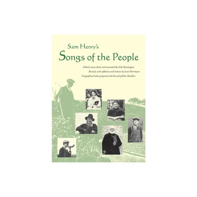 Sam Henrys Songs of the People - Annotated (Paperback)