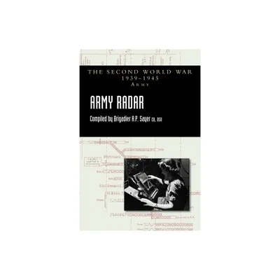 Army Radar - by Brigadier A P Sayer (Paperback)