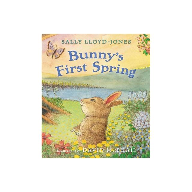 Bunnys First Spring - by Sally Lloyd-Jones (Hardcover)