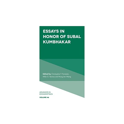 Essays in Honor of Subal Kumbhakar - (Advances in Econometrics) by Christopher F Parmeter & Mike G Tsionas & Hung-Jen Wang (Hardcover)