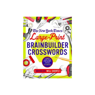 New York Times Large-Print Brainbuilder Crosswords - Large Print (Paperback)