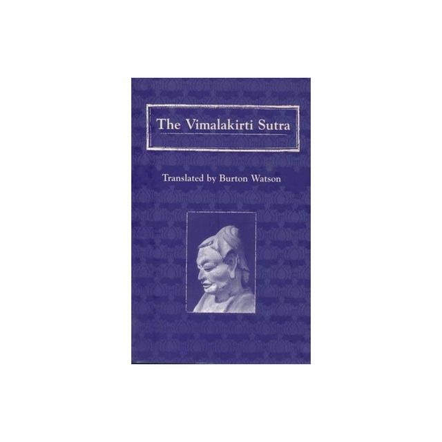 The Vimalakirti Sutra - (Translations from the Asian Classics) (Paperback)