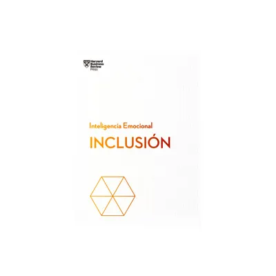 Inclusin. Serie Inteligencia Emocional HBR (Inclusion Spanish Edition) - by Harvard Business Review (Paperback)