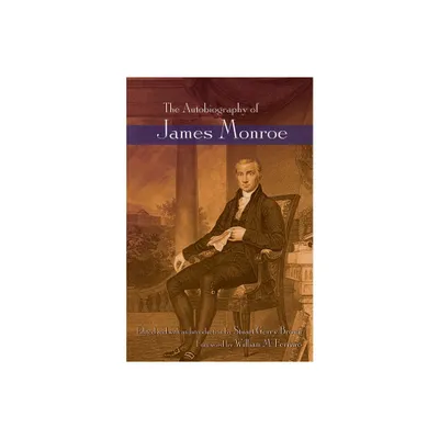 The Autobiography of James Monroe - by Stuart Gerry Brown (Paperback)