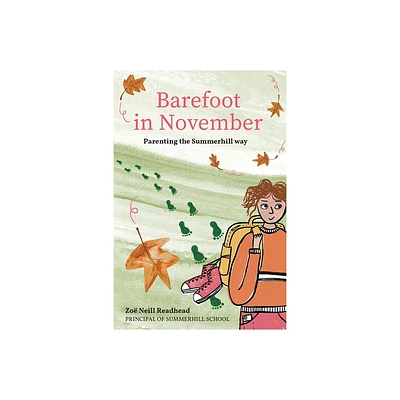 Barefoot in November - by Zo Neill Readhead (Paperback)