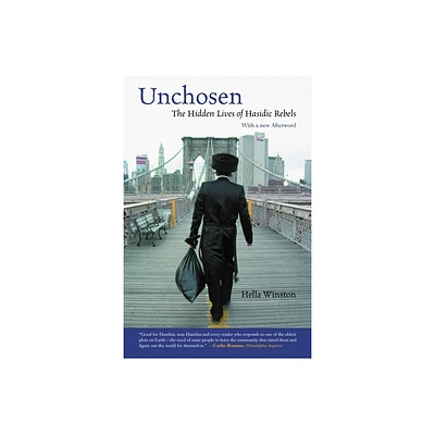 Unchosen - by Hella Winston (Paperback)