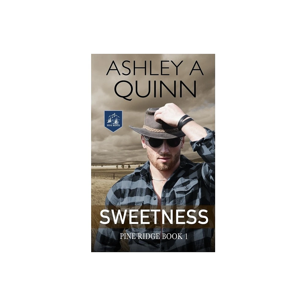 Sweetness - (Pine Ridge) by Ashley a Quinn (Paperback)