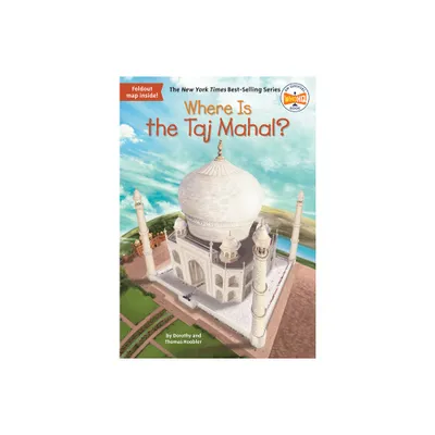 Where Is the Taj Mahal? - (Where Is?) by Dorothy Hoobler & Thomas Hoobler & Who Hq (Paperback)