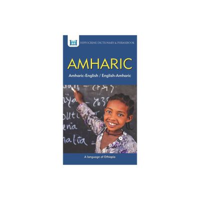 Amharic-English/ English-Amharic Dictionary & Phrasebook - by Aquilina Mawadza (Paperback)