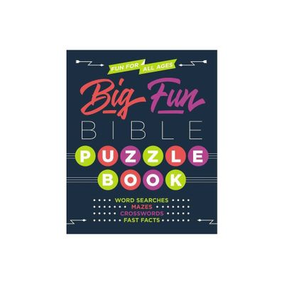 Big Fun Bible Puzzle Book - by Thomas Nelson (Paperback)