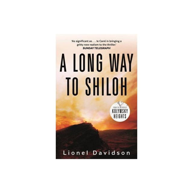 A Long Way to Shiloh - by Lionel Davidson (Paperback)