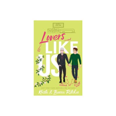 Lovers Like Us (Special Edition) - (Like Us Series: Billionaires & Bodyguards) by Krista Ritchie & Becca Ritchie (Paperback)