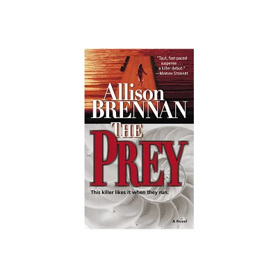 The Prey - (Predator Trilogy) by Allison Brennan (Paperback)