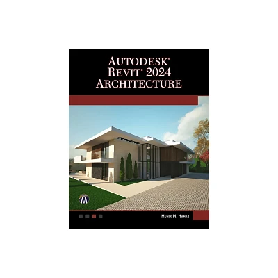 Autodesk(r) Revit(r) 2024 Architecture - by Munir Hamad (Paperback)