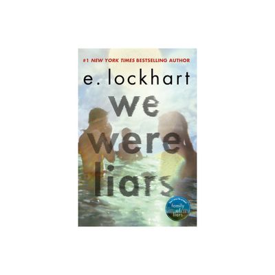 We Were Liars by E Lockhart (Paperback)