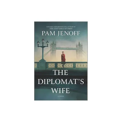 The Diplomats Wife - (Kommandants Girl) by Pam Jenoff (Paperback)