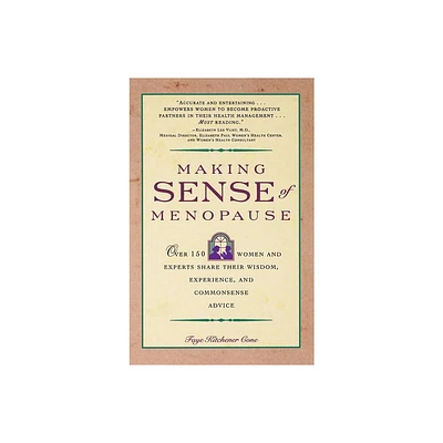 Making Sense of Menopause - by Faye Cone (Paperback)