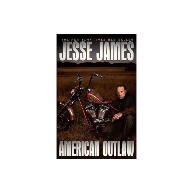 American Outlaw - by Jesse James (Paperback)