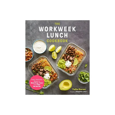 The Workweek Lunch Cookbook - by Talia Koren (Paperback)