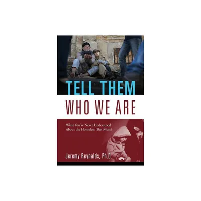 Tell Them Who We Are - by Jeremy Reynalds (Paperback)