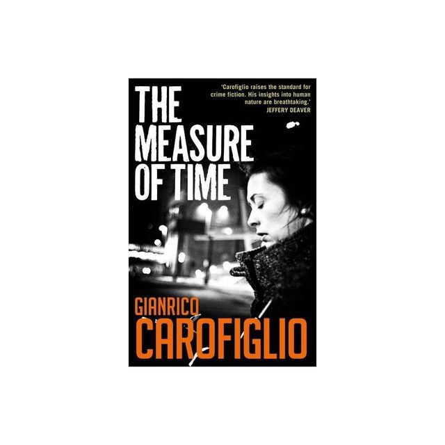 The Measure of Time - (Guido Guerrieri) by Gianrico Carofiglio (Paperback)