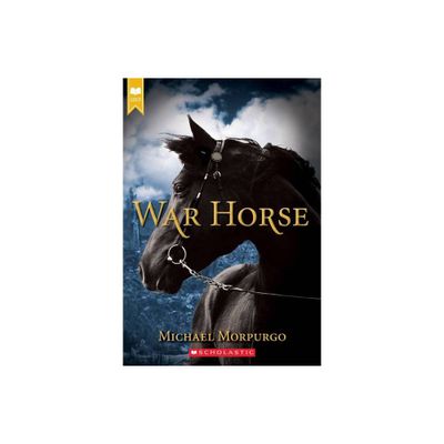 War Horse (Scholastic Gold) - by Michael Morpurgo (Paperback)