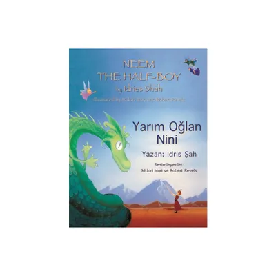 Neem the Half-Boy/ Yarm Olan Nini - (Teaching Stories) by Idries Shah (Paperback)