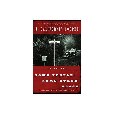 Some People, Some Other Place - by J California Cooper (Paperback)