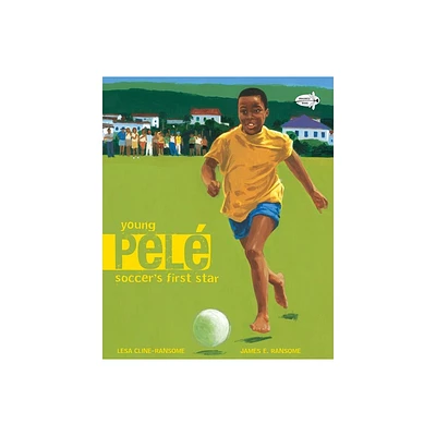 Young Pele - by Lesa Cline-Ransome (Paperback)