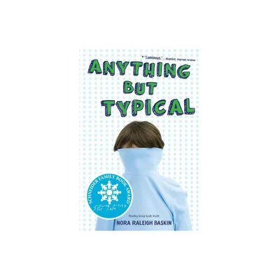 Anything But Typical - by Nora Raleigh Baskin (Paperback)