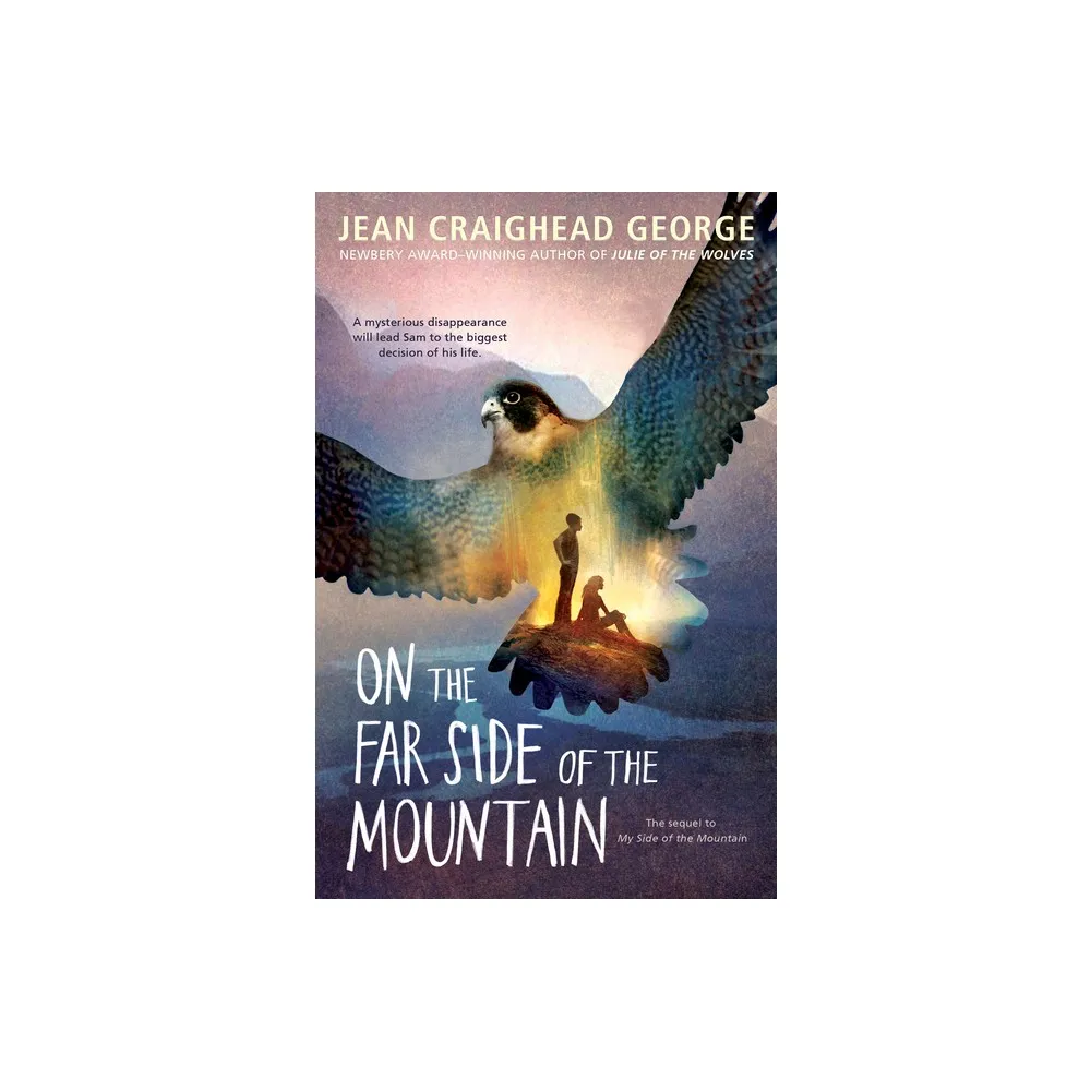 On the Far Side of the Mountain - by Jean Craighead George (Paperback)