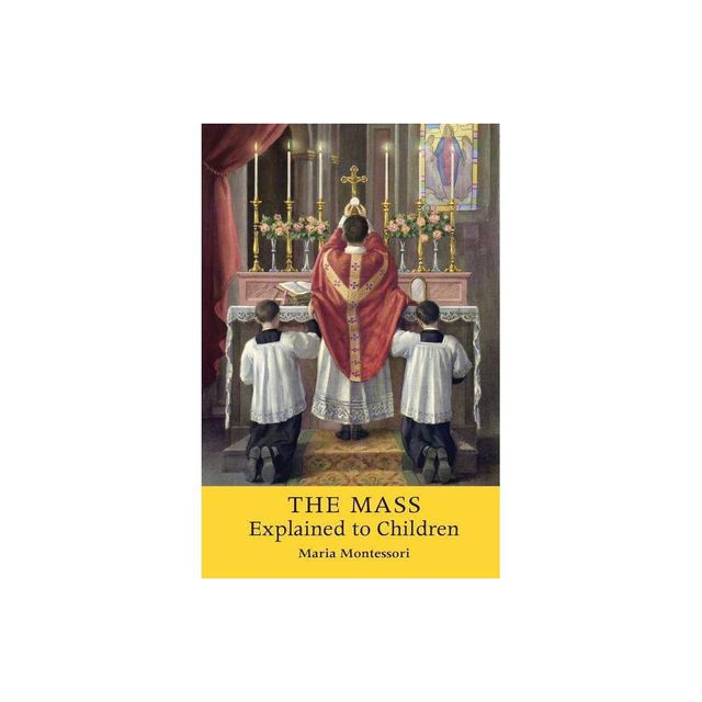 The Mass Explained to Children