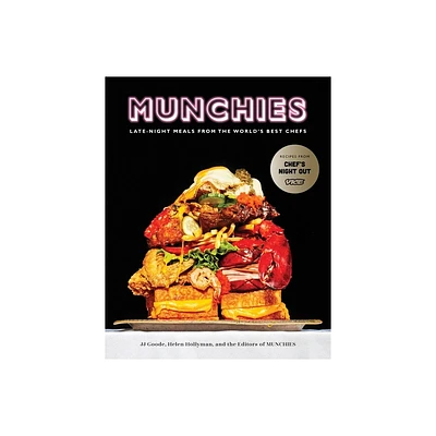 Munchies - by Jj Goode & Helen Hollyman & Editors of Munchies (Hardcover)