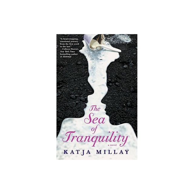 The Sea of Tranquility (Reprint) (Paperback) by Katja Millay