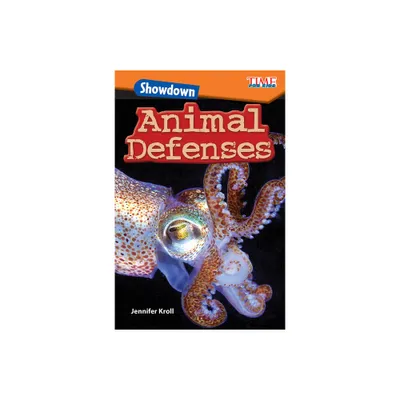 Showdown: Animal Defenses - (Time for Kids(r) Informational Text) by Jennifer Kroll (Paperback)