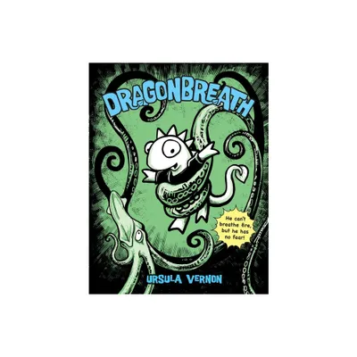 Dragonbreath - by Ursula Vernon (Hardcover)