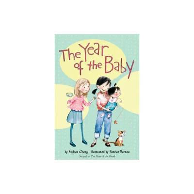 The Year of the Baby, 2 - (Anna Wang Novel) by Andrea Cheng (Paperback)