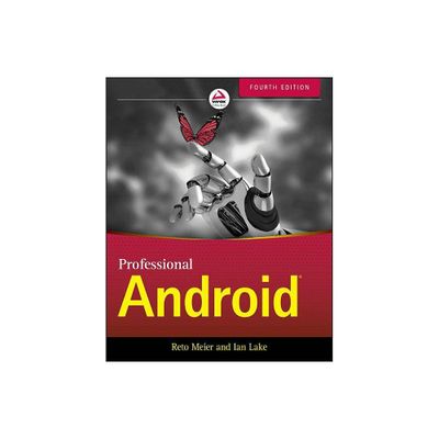 Professional Android - 4th Edition by Reto Meier & Ian Lake (Paperback)