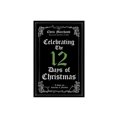 Celebrating the 12 Days of Christmas