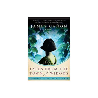 Tales from the Town of Widows - by James Canon (Paperback)