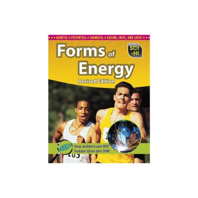 Forms of Energy - (Sci-Hi: Physical Science) by Anna Claybourne (Paperback)