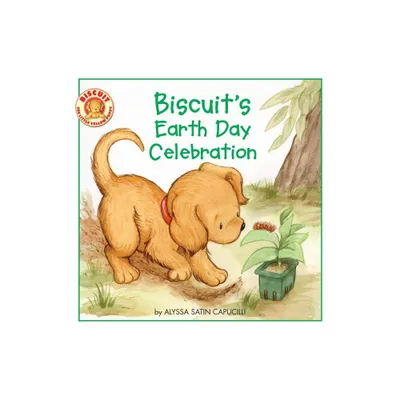 Biscuits Earth Day Celebration - by Alyssa Satin Capucilli (Paperback)