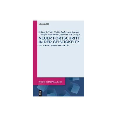 Neuer Fortschritt in der Geistigkeit? - (Studies in Spiritual Care) by Ulrike Anderssen-Reuster & Eckhard Frick & Ludwig Lewandowski & Herbert Will