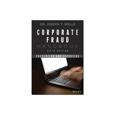 Corporate Fraud Handbook - 5th Edition by Joseph T Wells (Hardcover)